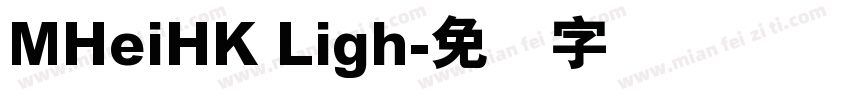MHeiHK Ligh字体转换